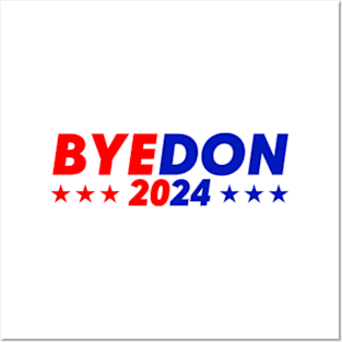 ByeDon-2024 Posters and Art